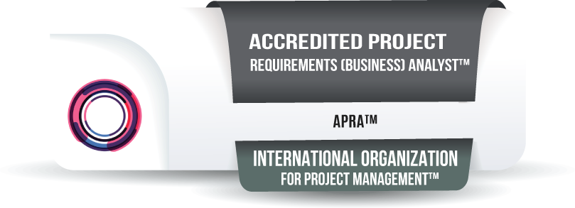 Accredited Business Analyst (Project Requirements Analyst) Certification™ (APRA™)